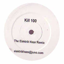 X-Press 2 / Kill 100 (Elektrik Haze Remix)