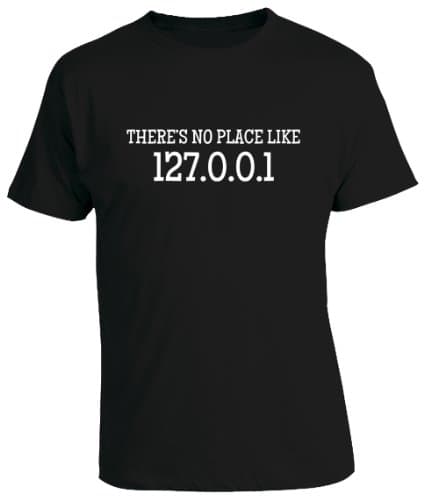 There's No Place Like 127.0.0.1 - Tech SysAdmin IP Address Geeky Nerdy Mens T-Shirt - Black X-Large