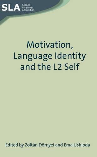 Motivation, Language Identity and the L2 Self (Second Language Acquisition): 36