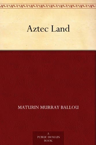 Aztec Land Kindle Edition
