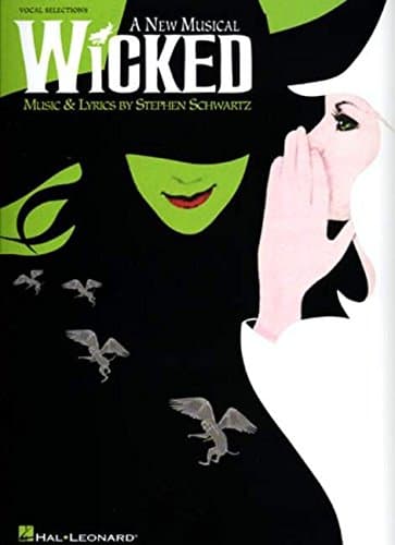 Wicked: Vocal Selection: A New Musical