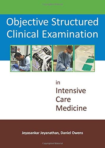 Objective Structured Clinical Examination in Intensive Care Medicine