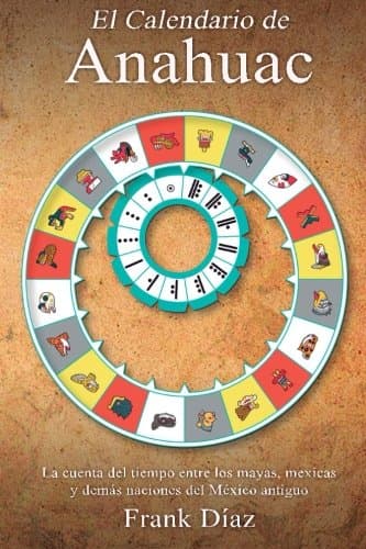 El Calendario de Anahuac