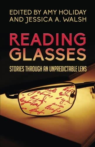 Reading Glasses: Stories Through an Unpredictable Lens