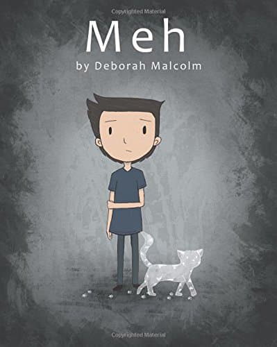 Meh: A Story About Depression