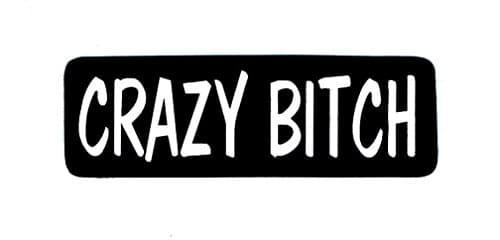 Motorcycle Helmet Sticker - Crazy Bitch