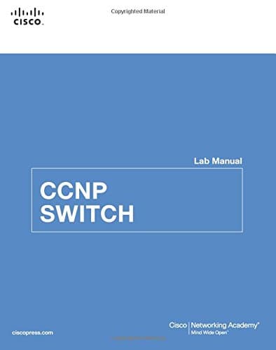 CCNP SWITCH Lab Manual (Lab Companion)