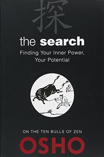 The Search: Finding Your Inner Power, Your Potential