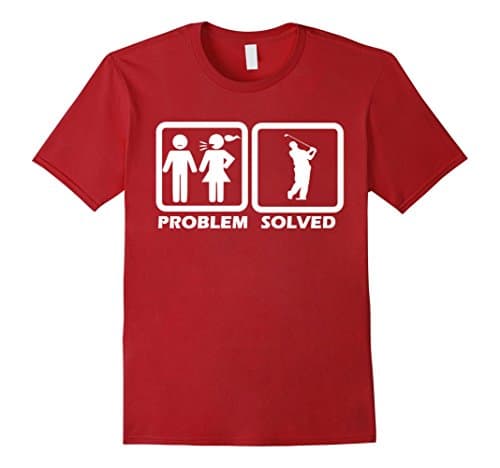 Mens Golf Solved My Problem, Best Shirt For Golf Lover Large Cranberry