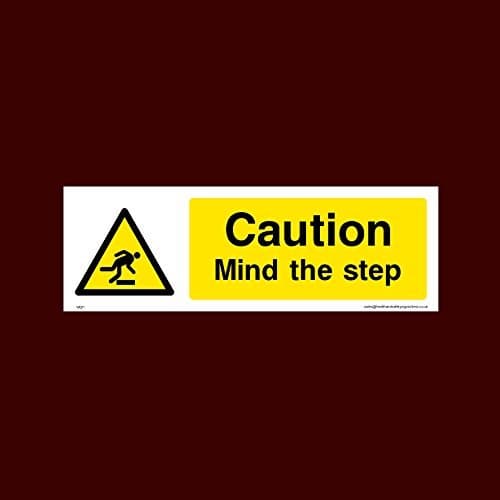 Caution Mind The Step Plastic Sign with double sided fixing tape (WG11) - Men Working, Very Hot Water, Mind Head, Mind Step, Water, Hot, Vehicles, Fragile Roof