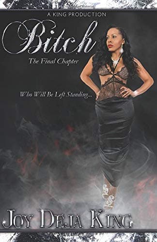 Bitch The Final Chapter (Bitch Series)