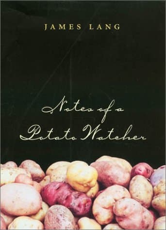 Notes of a Potato Watcher (Volume 4) (Texas A&M University Agriculture Series)
