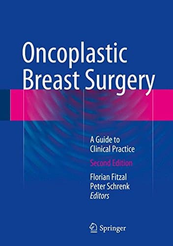Oncoplastic Breast Surgery: A Guide to Clinical Practice