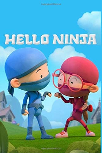 Hello Ninja: Cover Notebook/Journal, Perfect for practicing handwriting drawing and creative story writing, Journal Gift 6 x 9 INCHES - 100 Pages Paperback – April 29, 2020