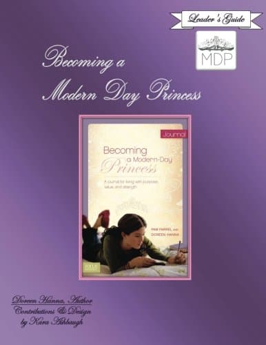 Becoming a Modern Day Princess Leader's Guide