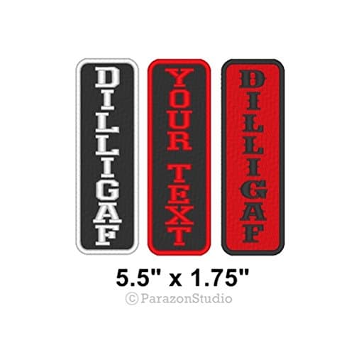 Custom Vertical DILLIGAF Sew on Patch Motorcycle Biker Tag 5.5" x 1.75" (A)
