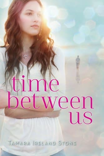 Time Between Us Kindle Edition