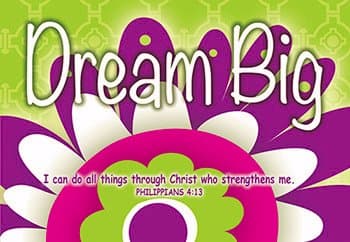 Pass It On Message Cards - Dream Big...[25 Ct with Scripture]
