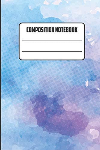 Composition Notebook: Ruled Notebook Lined School Journal | 120 Pages | 6 x 9" Composition Books