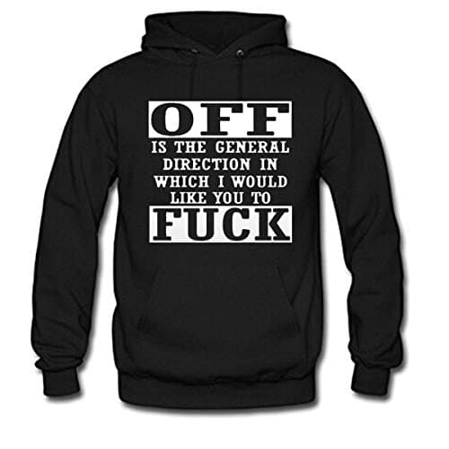 OFF IS THE GENERAL DIRECTION IN WHICH I WOULD LIKE YOU TO FUCK Men's Long Sleeve Cotton Casual Hoodie