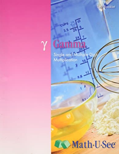 Gamma Test Booklet. Single and Multiple Digit Multiplication