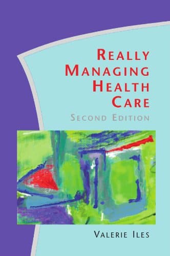 Really Managing Health Care