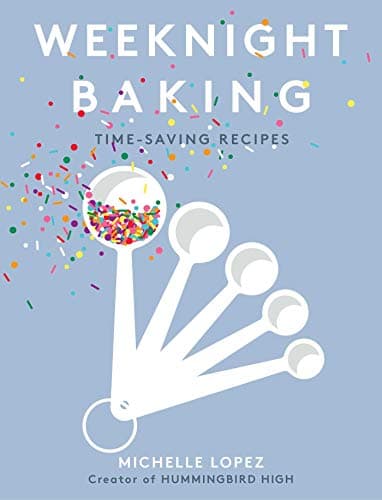 Weeknight Baking: Recipes to Fit Your Schedule
