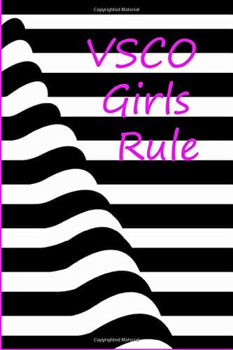 VSCO GIRLS RULE: Notebook / Journal / Diary / Planner