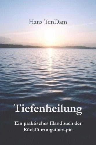 Tiefenheilung (German Edition)