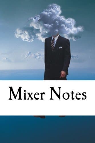 Mixer Notes: A 6 x 9 Blank Diary