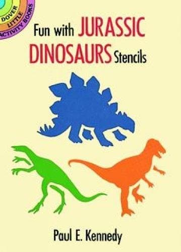 Fun With Jurassic Dinosaurs Stencils (Dover Stencils)