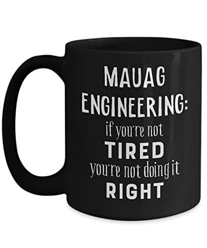 Funny MAUAG Engineer 15oz / Large Mug, Engineering Coffee Mugs Gift, Gifts for husband or wife, Tea Cup
