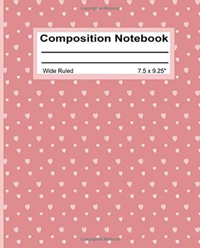 Composition Notebook: Wide Ruled Blank Writing Notebook Journal Back to School Supplies Pad Diary for Girls Kids Students Teachers Teens Cute Pink Hearts Pattern Paperback – January 3, 2020