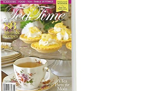 Tea Time Magazine May June 2015 New Issue Single Issue Magazine – January 1, 2015