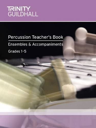 Percussion Ensembles & Accompaniments (+CD): Percussion Teaching Material