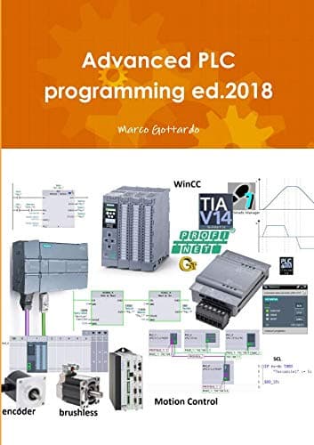 Advanced PLC programming ed.2018 (Italian Edition)