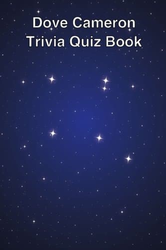 Dove Cameron Trivia Quiz Book