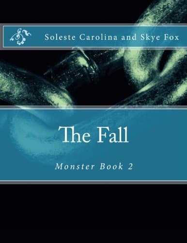 The Fall (Monster Book 2)