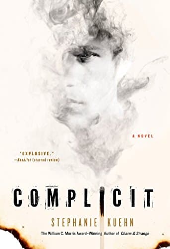 Complicit: A Novel