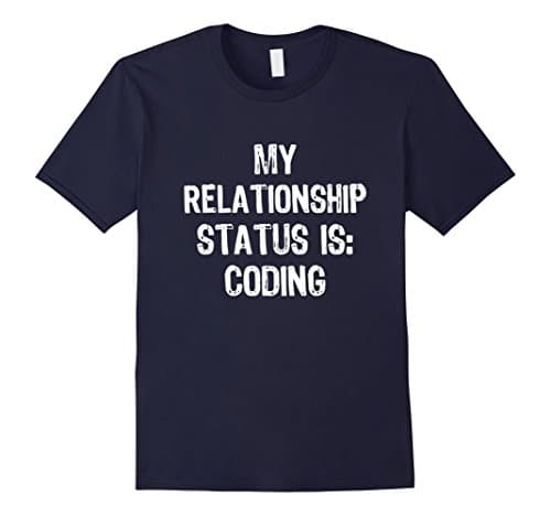 Mens My Relationship Status Is: Coding T-Shirt Small Navy