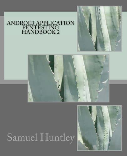 Android Application Pentesting Handbook 2