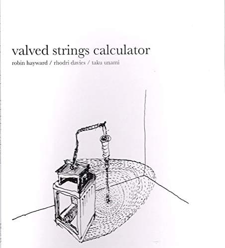 Robin Hayward: Valved Strings Calculator [CD]