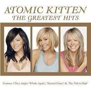 Greatest Hits By Atomic Kitten (2004-04-05)