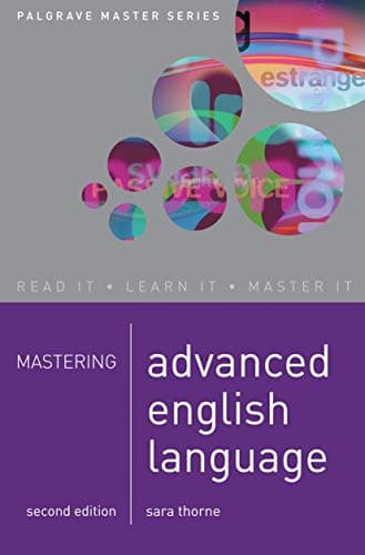 Mastering Advanced English Language: 40 (Macmillan Master Series)