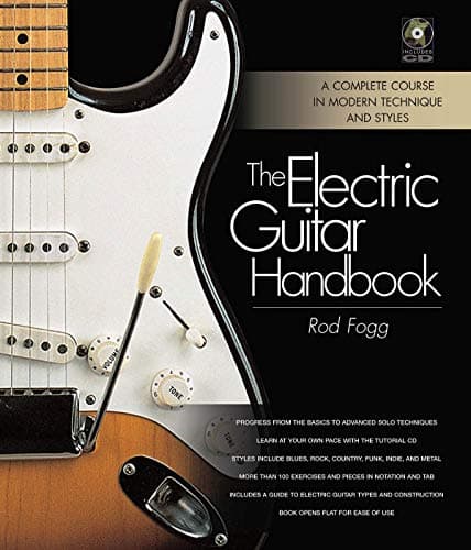 The Electric Guitar Handbook: A Complete Course in Modern Technique and Styles (GUITARE)