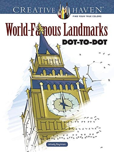 Creative Haven World-Famous Landmarks Dot-to-Dot (Creative Haven Coloring Books)