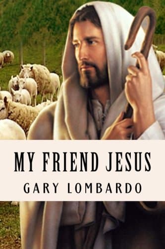 My Friend Jesus