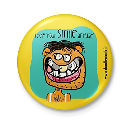 DOODLE MONK Keep Your Smile Anyway - Badge