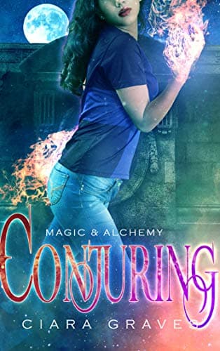 Conjuring (Magic & Alchemy Book 2)