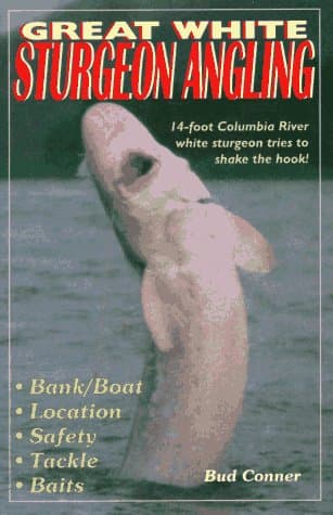 Great White Sturgeon Angling Paperback – May 1, 1996